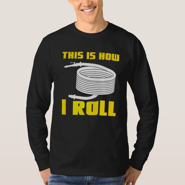 This Is How I Roll  Volunteer Firefighter Fireman T-Shirt (Front)