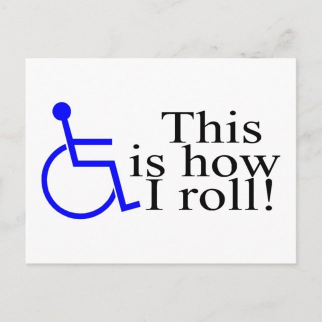 This Is How I Roll Wheelchair Postcard (Front)