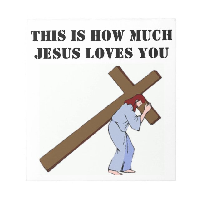 THIS IS HOW MUCH GOD LOVES YOU NOTEPAD (Front)