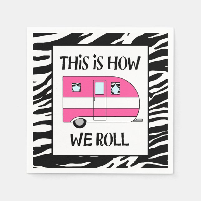 "This Is How We Roll" Paper Napkins (Front)