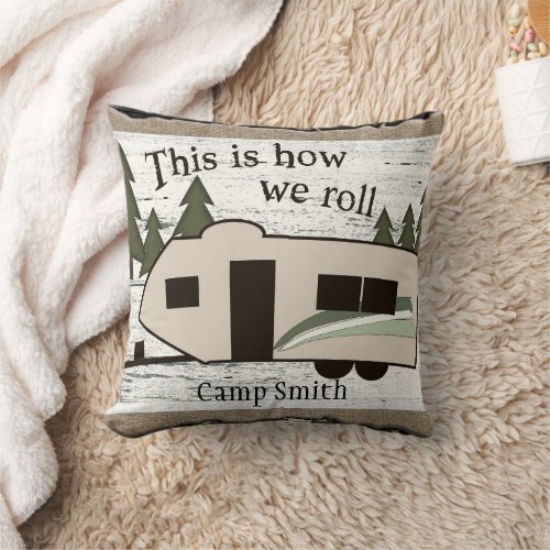 This is How We Roll Pillow