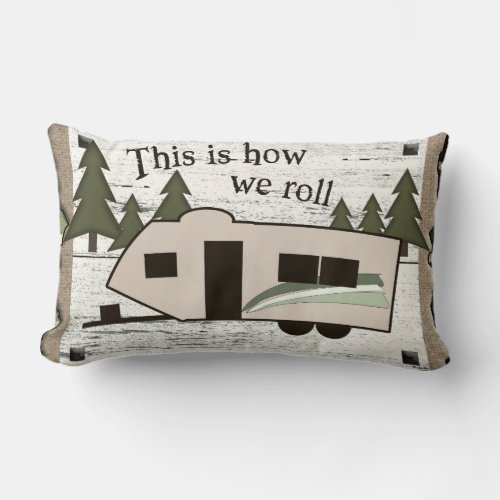 This is How We Roll Pillow