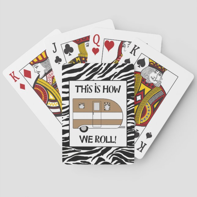 "This Is How We Roll" Poker Cards (Back)