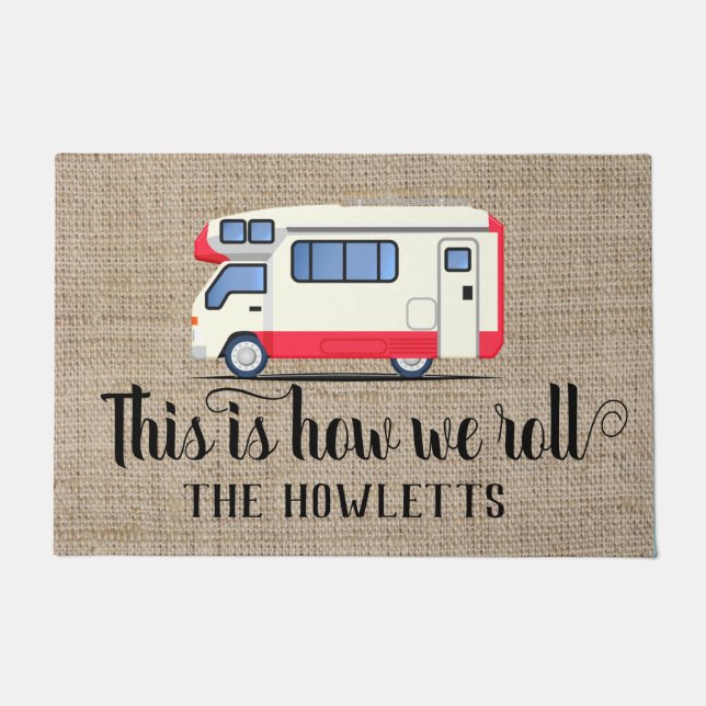 This is How We Roll RV Camper Recreational Vehicle Doormat (Front)