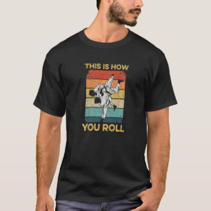 This Is How You Roll For A Jiu Jitsu Trainer T-Shirt
