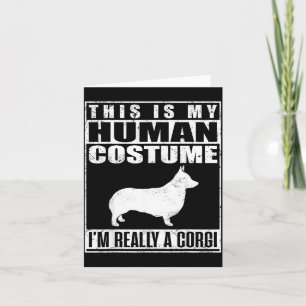 This Is Human Costume A Corgi Dog Halloween Puppy Card