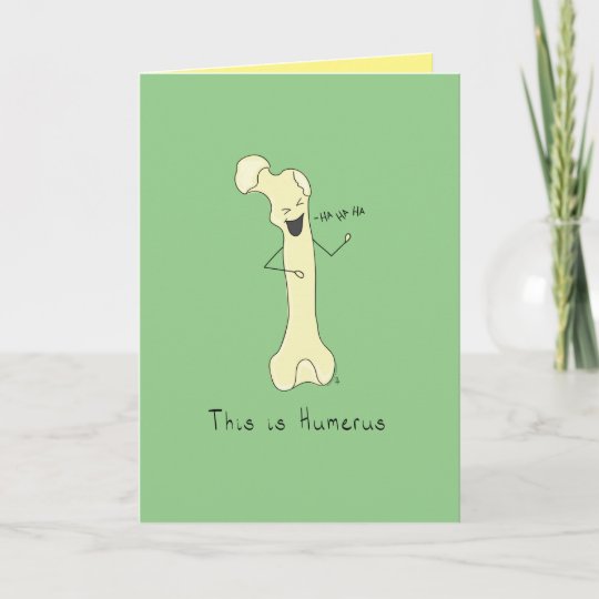 This is Humerus Funny Bone Pun Greeting Card
