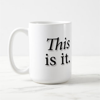 This is it Mug
