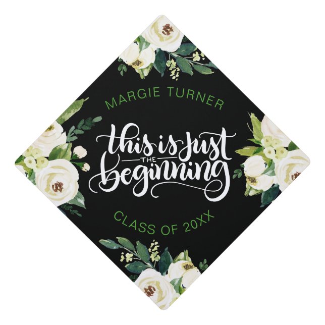 This is just the beginning - Inspirational - white Graduation Cap Topper (Front)
