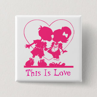 This Is Love Boy & Girl Kiss Valentines Day Button