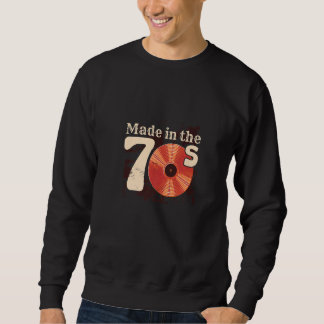 This Is Made In The 70's Sounds Vinyl Records Sweatshirt