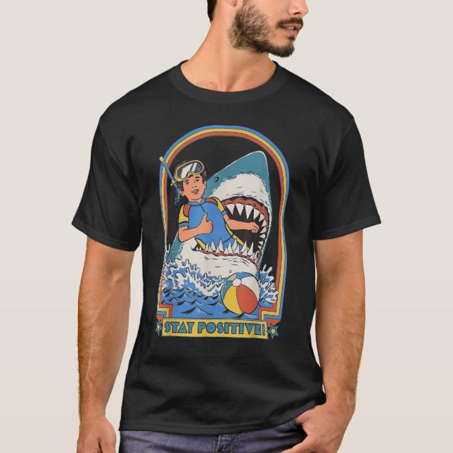 This Is Me Funny Stay Positive Shark Attack Retro T-Shirt (Front)