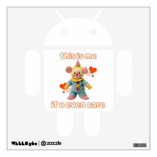 this is me if u even care wall decal