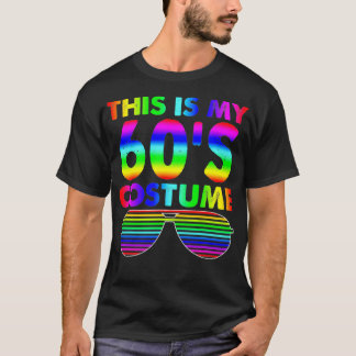 This is my 60s Gift Costume 1960s Halloween T-Shirt