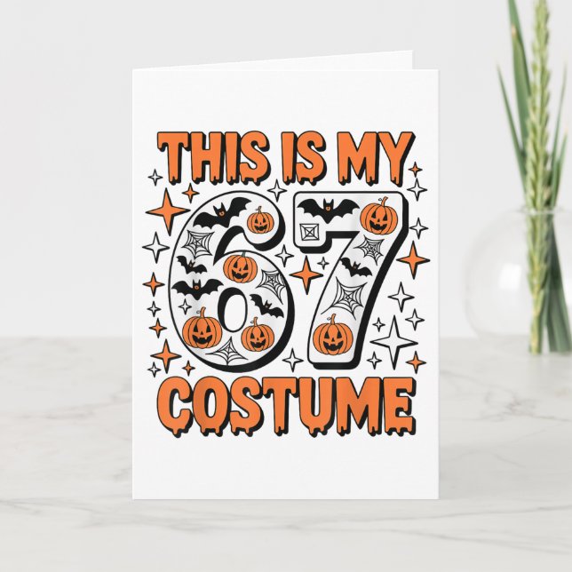 This Is My 67 Costume 6 7 Meme Gen Alpha Halloween Card (Front)
