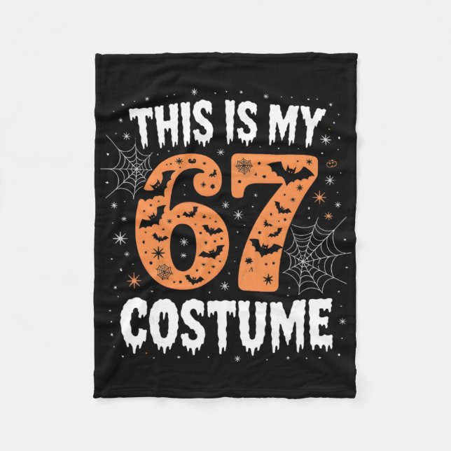 This Is My 67 Costume Lazy Brainrot Meme 67 Funny  Fleece Blanket (Front)