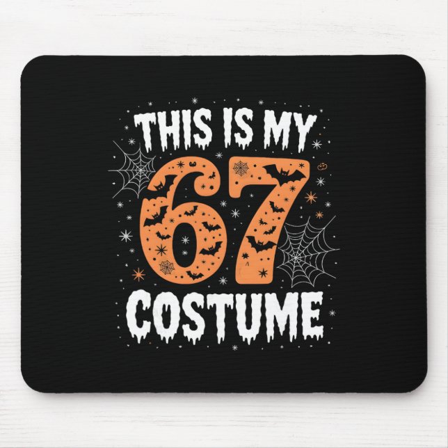 This Is My 67 Costume Lazy Brainrot Meme 67 Funny  Mouse Pad (Front)