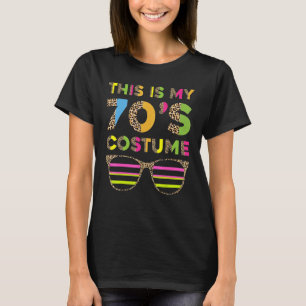 This Is My 70s Costume 1970s Leopard 70s Party T-Shirt