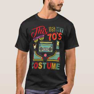 This Is My 70s Costume 1970s Retro Vintage 70s P T-Shirt