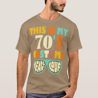 This Is My 70s Costume 1970s Retro Vintage 70s Par T-Shirt