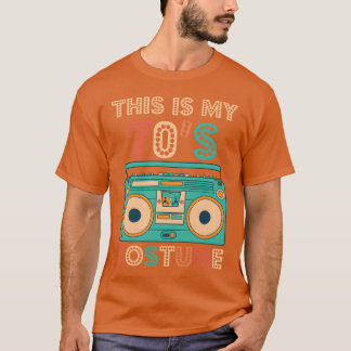 This Is My 70s Costume 1980s Retro Vintage gift T-Shirt