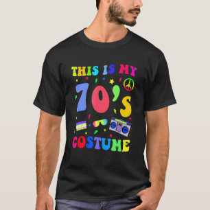 This is My 70s Costume Funny Groovy Hippie Peace T-Shirt
