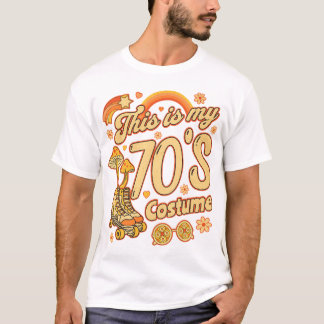 This is My 70s Costume Funny Seventies Costume Gro T-Shirt
