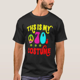 This Is My 70s Costume  Groovy Peace Halloween 2 T-Shirt