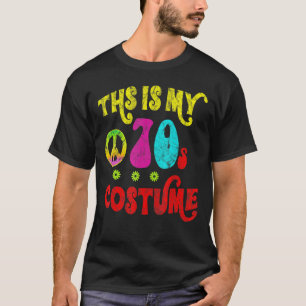 This Is My 70s Costume  Groovy Peace Halloween 3 T-Shirt