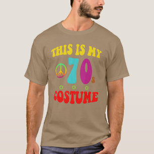 This is My 70s Costume Groovy Peace Halloween funn T-Shirt