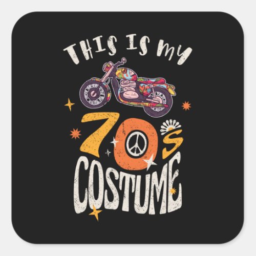 This is my 70s Costume Grunge effect Square Sticke Square Sticker