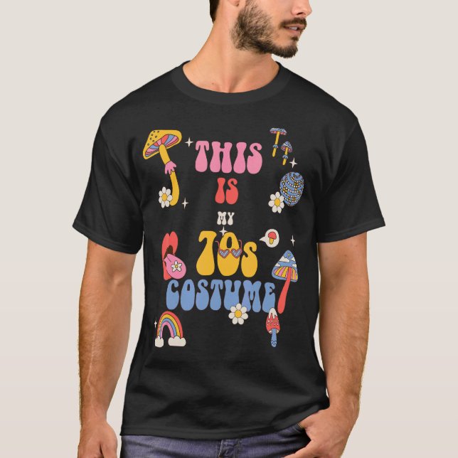 This is My 70s Costume Seventies 1970s Nostalgia H T-Shirt (Front)