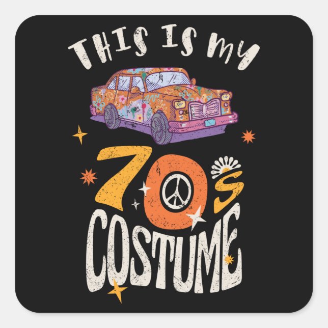 This is my 70s Costume Square Sticker (Front)