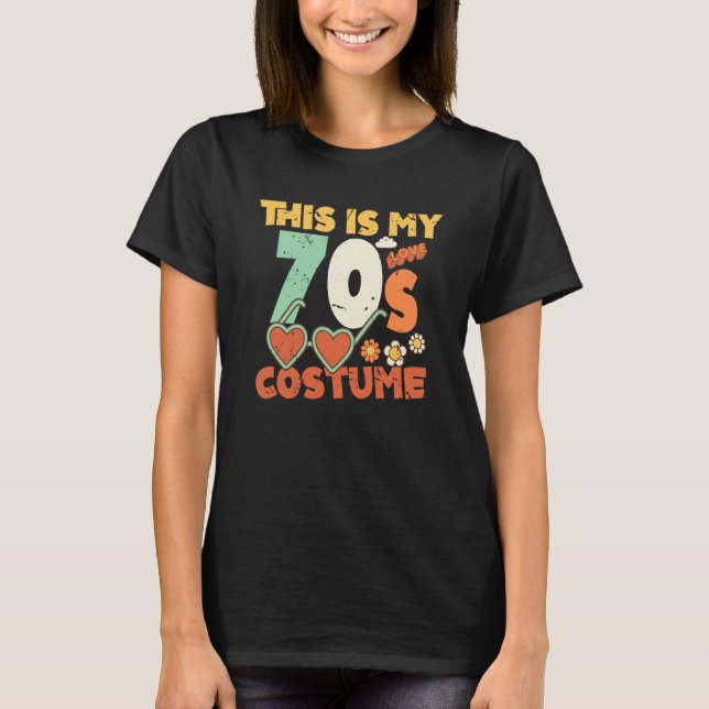 This Is My 70s Costume Sunglasses Love 1970's Fash T-Shirt (Front)
