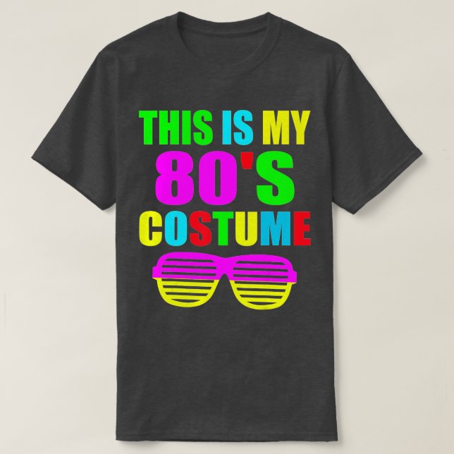 This Is My 80-s Costume  70's 80's Party  T-Shirt (Design Front)