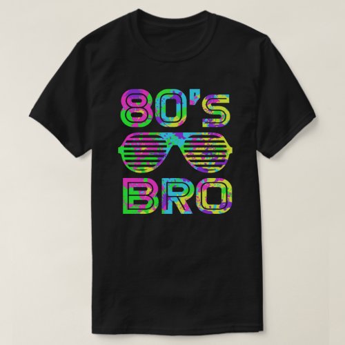 This Is My 80s Bro T_Shirt 80s 90s Party