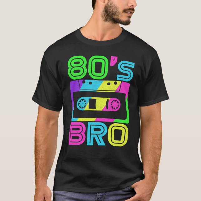 This Is My 80s Bro T-Shirt 80's 90's Party Tee (Front)
