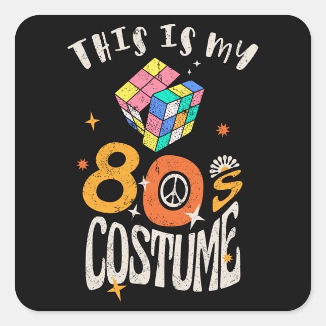 This is my 80s Costume Grunge effect Square Sticker (Front)