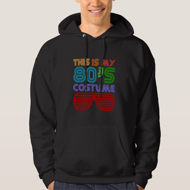 this is my 80s costume hoodie (Front)