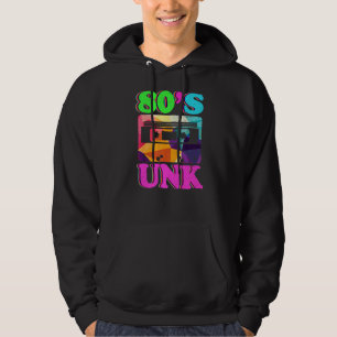 This Is My 80s Unk Retro 80's 90's Party Hoodie