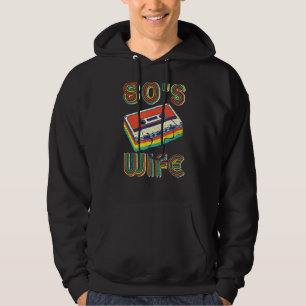 This Is My 80s Wife Retro 80's 90's Party Hoodie