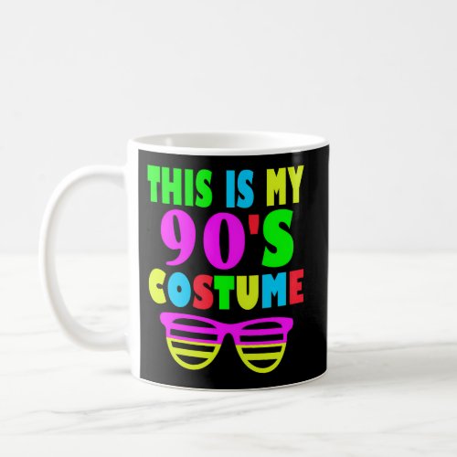 This Is My 90_S 80S 90S Party Coffee Mug