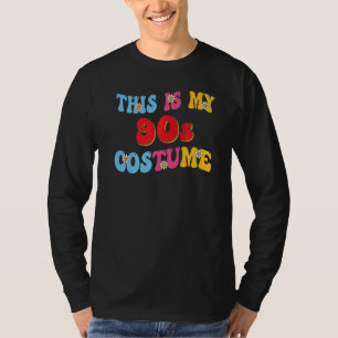 This Is My 90s Costume  1990s Retro Vintage 90s Pa T-Shirt