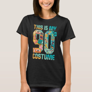This Is My 90s Costume 80's 90's Party T-Shirt
