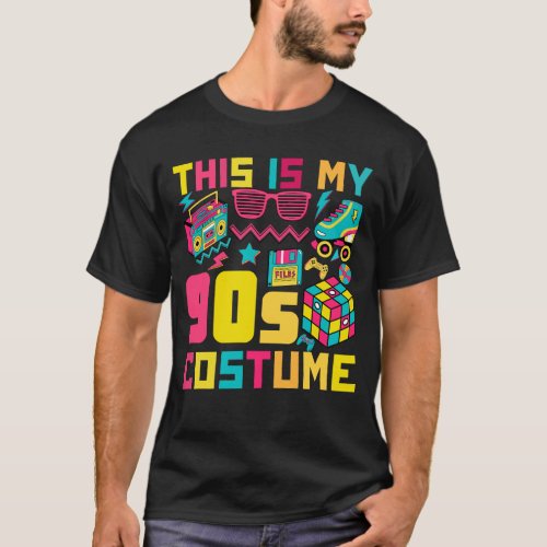 This Is My 90s Costume 90s Party Funny Is My 90s T_Shirt