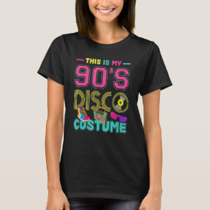 This Is My 90s Disco Costume Party Retro Music Nin T-Shirt
