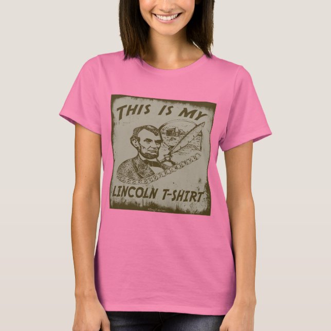 THIS IS MY ABE LINCOLN T-SHIRT (Front)