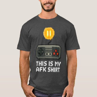 This is My AFK Gamer Gaming Retro 8Bit Video Game T-Shirt