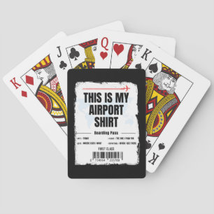 This is My Airport Shirt Family Travel Poker Cards