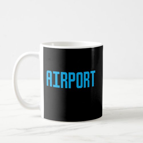 This Is My Airport Travel Coffee Mug